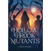 Hollow Brook Mutants