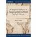 The Round Towers of Ireland: or, The Mysteries of Freemasonry, of Sabaism and of Budhism: for the First Time Unveiled, "Prize Essay" of the Royal .