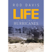 Life in the Time of Hurricanes