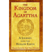 The Kingdom of Agarttha: A Journey Into the Hollow Earth