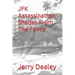 JFK Assassination: Shades From The Fence