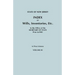 State of New Jersey: Index of Wills, Inventories, Etc., in the Office of the Secretary of State Prior to 1901. in Three Volumes. Volume III