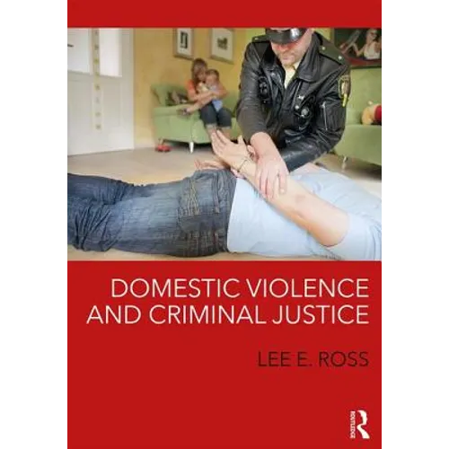 Domestic Violence and Criminal Justice