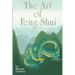 The Art Of Feng Shui: Interior And Exterior Space