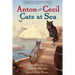 Anton and Cecil, Book 1: Cats at Sea