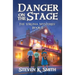 Danger on the Stage