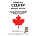 Mastering CELPIP Multiple Choice: How to Outsmart CELPIP Reading and Listening Multiple-Choice