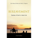 Bereavement: Studies of Grief in Adult Life, Fourth Edition