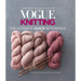 Vogue(r) Knitting the Ultimate Quick Reference