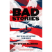Bad Stories: What the Hell Just Happened to Our Country