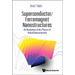 Superconductor/Ferromagnet Nanostructures