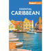 Fodor's Essential Caribbean