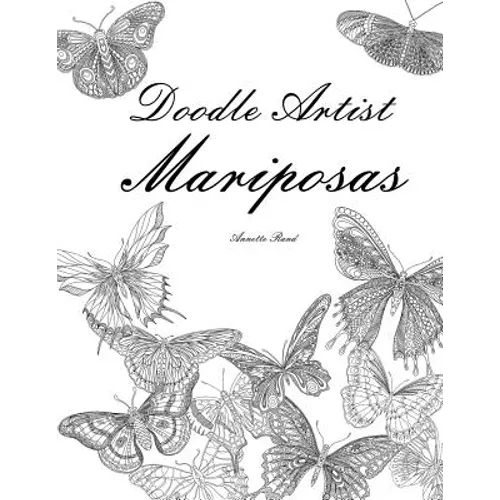 Doodle Artist - Mariposas: Un libro para colorear adultos