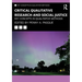 Critical Qualitative Research and Social Justice: Key Concepts in Qualitative Methods