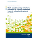 Work-Based Learning in Tertiary Education in Europe - Examples from Six Educational Systems: Part II - Case Studies