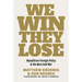 We Win, They Lose: Republican Foreign Policy and the New Cold War