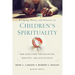 Bridging Theory and Practice in Children's Spirituality: New Directions for Education, Ministry, and Discipleship
