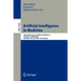 Artificial Intelligence in Medicine: 10th Conference on Artificial Intelligence in Medicine, Aime 2005, Aberdeen, Uk, July 23-27, 2005, Proceedings