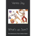 What's up, Som?: The Adventures of Som Shekar: Book 1