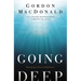The Going Deep: Becoming a Person of Influence