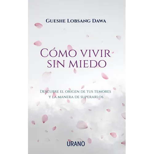 Como Vivir Sin Miedo