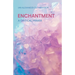 Enchantment: A Critical Primer