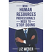 What Human Resources Professionals Need to Stop Doing