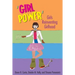 'Girl Power': Girls Reinventing Girlhood