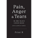 Pain, Anger & Tears in One Black Cover Book: (with a glimpse of sunrise)