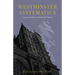 Westminster Systematics: Comments and Notes on the Westminster Confession