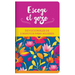 Escoge El Gozo: Devocionales de 3 Minutos Para Mujeres