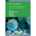Viral Diseases: History and new developments in diagnostics and therapeutics