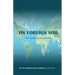 On Foreign Soil: Our Changing Perspectives