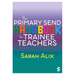 The Primary Send Handbook for Trainee Teachers