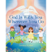 God Is with You Wherever You Go