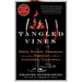 Tangled Vines: Greed, Murder, Obsession, and an Arsonist in the Vineyards of California