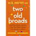 Two Old Broads: Stuff You Need to Know That You Didn't Know You Needed to Know