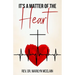 It's A Matter of the Heart
