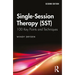 Single-Session Therapy (Sst): 100 Key Points and Techniques