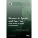 Women in Sports and Exercise: From Health to Sports Performance