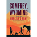Comfrey, Wyoming: Marcela's Army