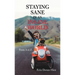 Staying Sane in an Insane World: From a to Z