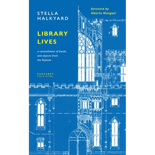 Library Lives: A Constellation of Books and Objects from the Rylands
