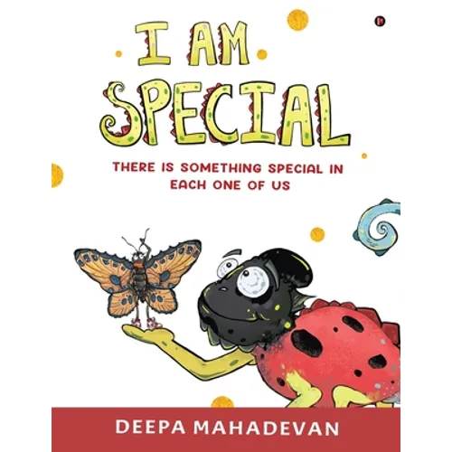 I am Special: There is something special in each one of us