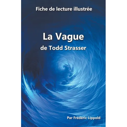 Fiche de lecture illustrée - La Vague, de Todd Strasser