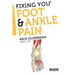 Fixing You: Foot & Ankle Pain