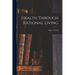 Health Through Rational Living