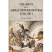 The Birth of a Great Power System, 1740-1815