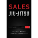 Sales Jiu-Jitsu: The Secret Black Belt System for Champion Leaders