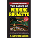 The Basics of Winning Roulette